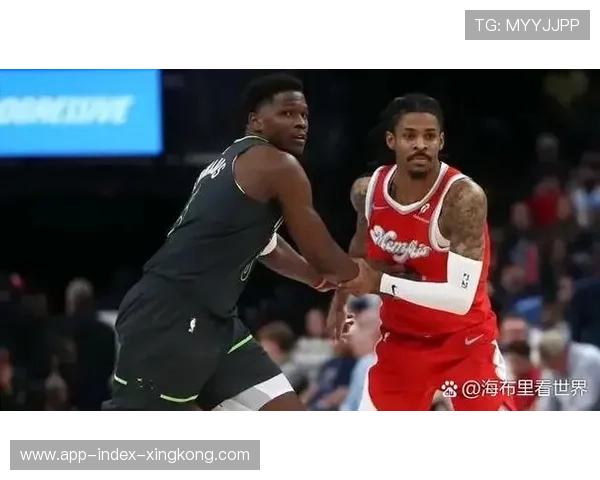 森林狼或豪赌莫兰特?与爱德华兹组双核引爆北境 森林狼或豪赌莫兰特?与爱德华兹组双核引爆北境